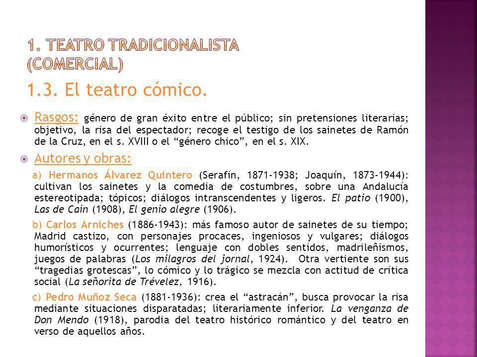 1. Teatro tradicionalista (comercial)