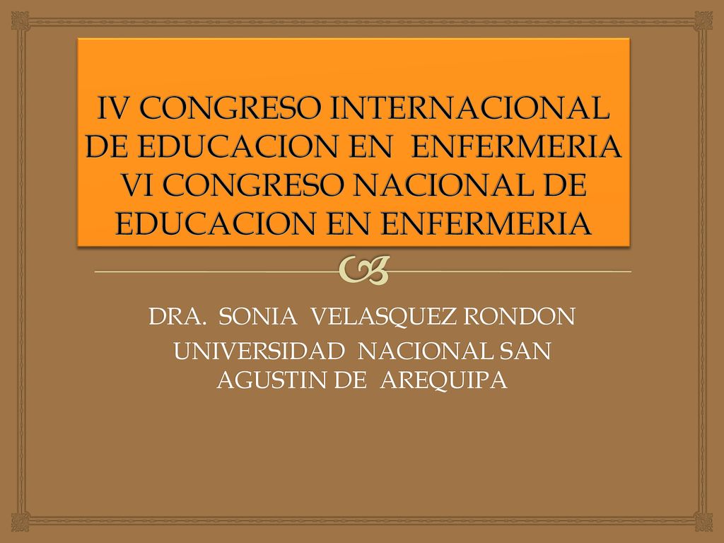 IV CONGRESO INTERNACIONAL DE EDUCACION EN ENFERMERIA VI CONGRESO NACIONAL DE EDUCACION EN ENFERMERIA