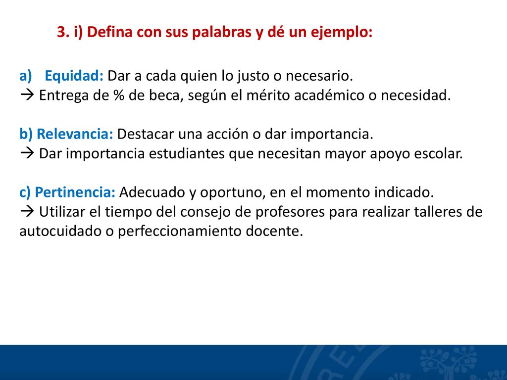 3. i) Defina con sus palabras y dé un ejemplo: