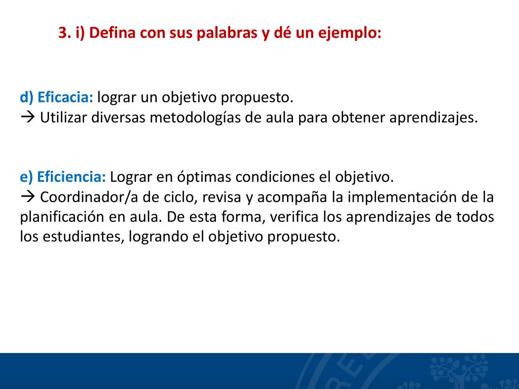 3. i) Defina con sus palabras y dé un ejemplo: