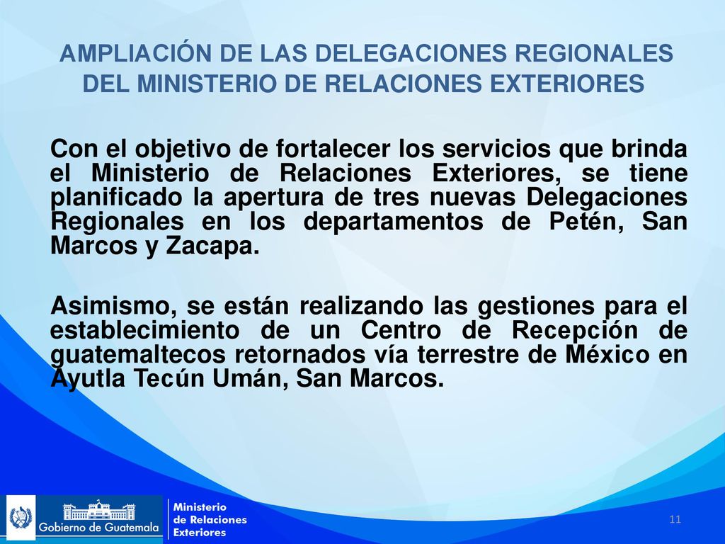 AMPLIACIÓN DE LAS DELEGACIONES REGIONALES DEL MINISTERIO DE RELACIONES EXTERIORES