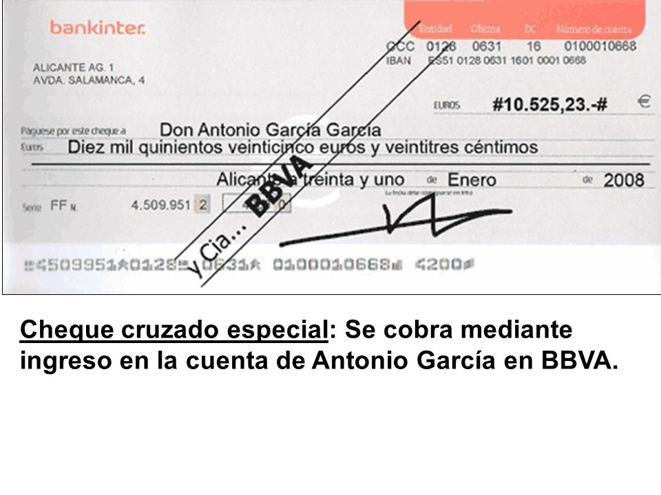 Cheque cruzado especial: Se cobra mediante ingreso en la cuenta de Antonio García en BBVA.