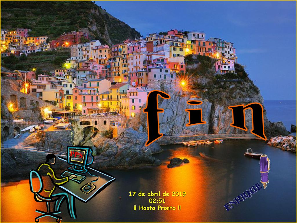 f i n PPS 17 de abril de :51 ¡¡ Hasta Pronto !!