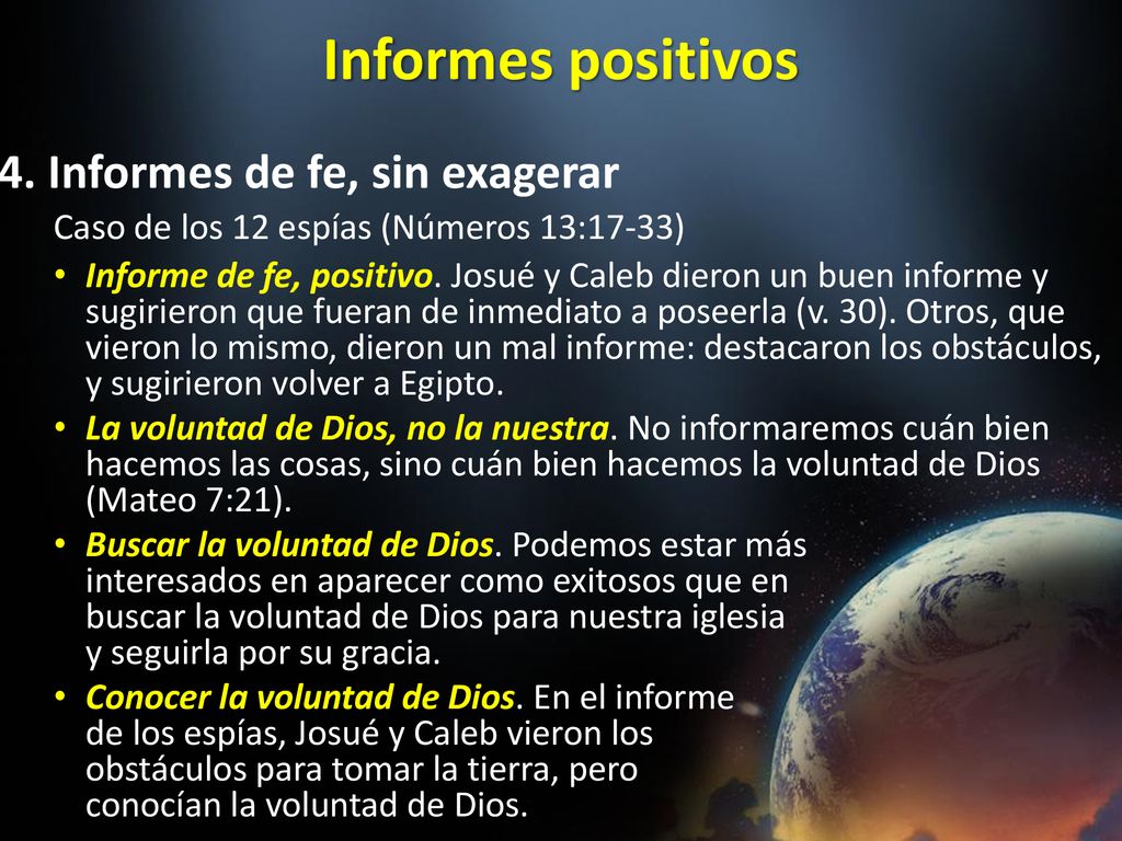 Informes positivos 4. Informes de fe, sin exagerar