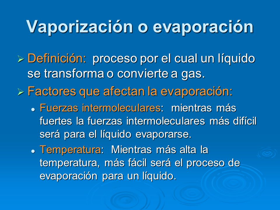 Vaporización o evaporación