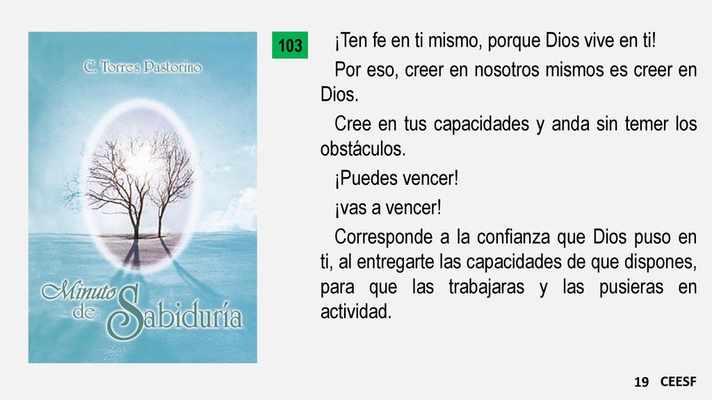 ¡Ten fe en ti mismo, porque Dios vive en ti!