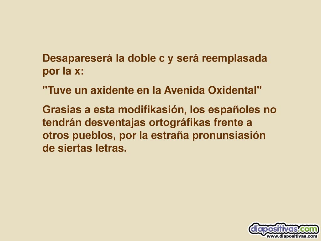 Desapareserá la doble c y será reemplasada por la x: