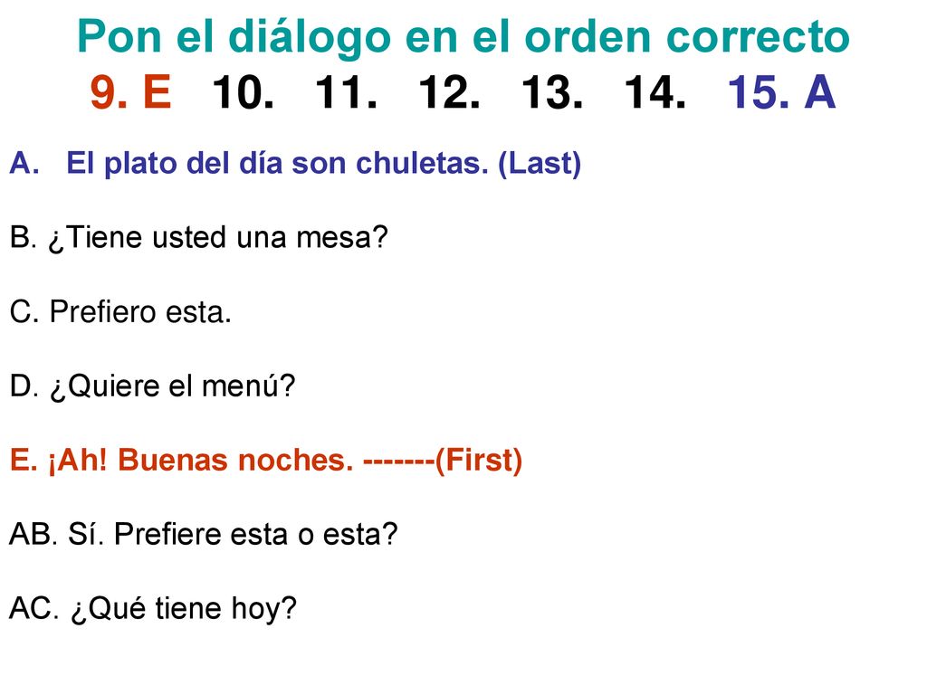Pon el diálogo en el orden correcto