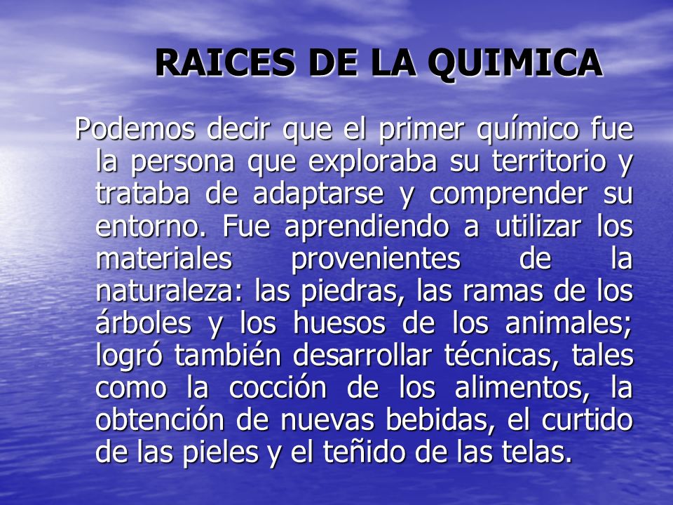 RAICES DE LA QUIMICA