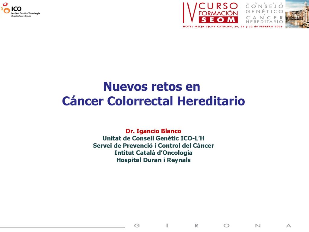 Nuevos retos en Cáncer Colorrectal Hereditario