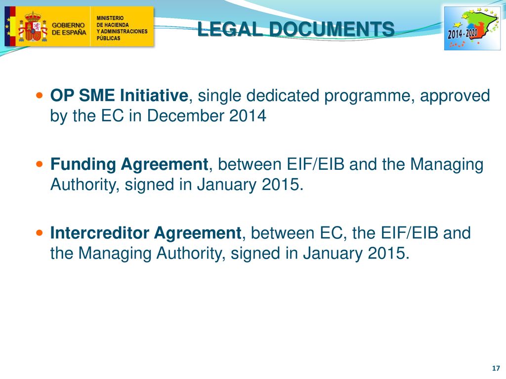 LEGAL DOCUMENTS OP SME Initiative, single dedicated programme, approved by the EC in December