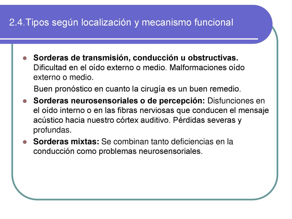 2.4.Tipos según localización y mecanismo funcional