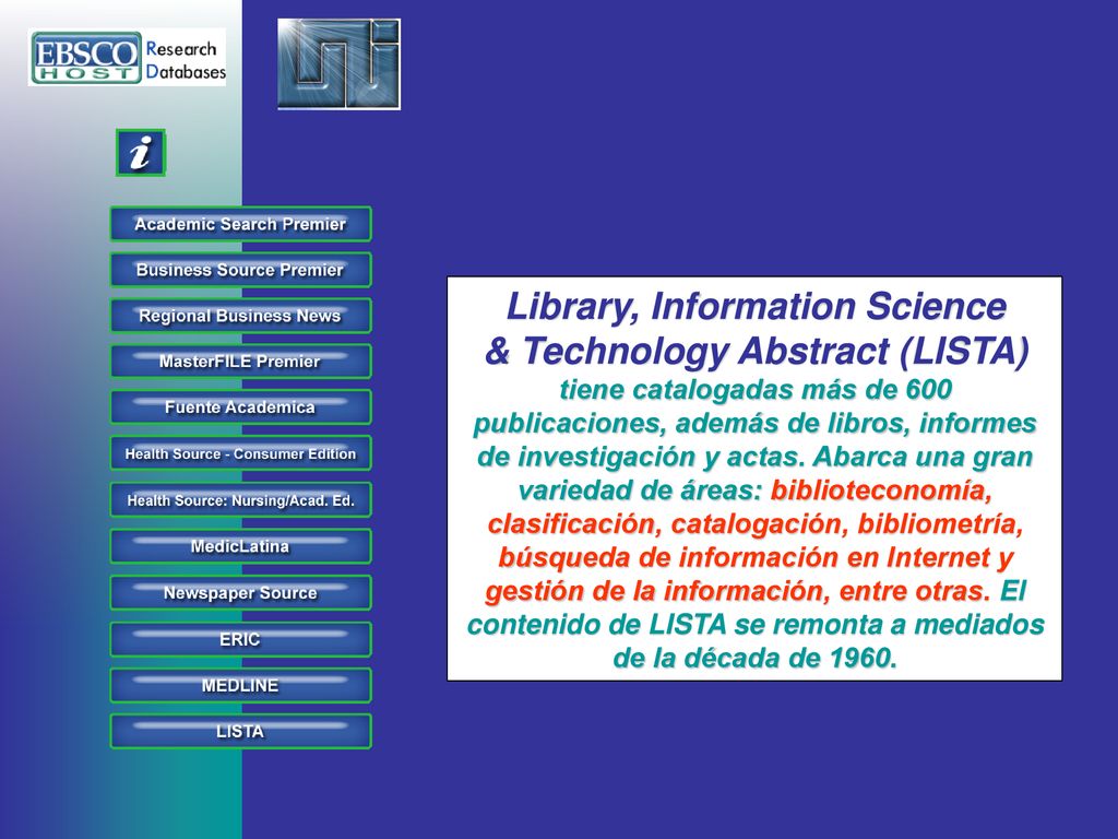 Library, Information Science & Technology Abstract (LISTA)