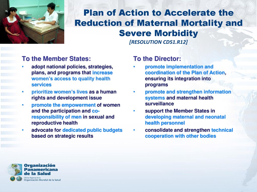 Plan of Action to Accelerate the Reduction of Maternal Mortality and Severe Morbidity [RESOLUTION CD51.R12]