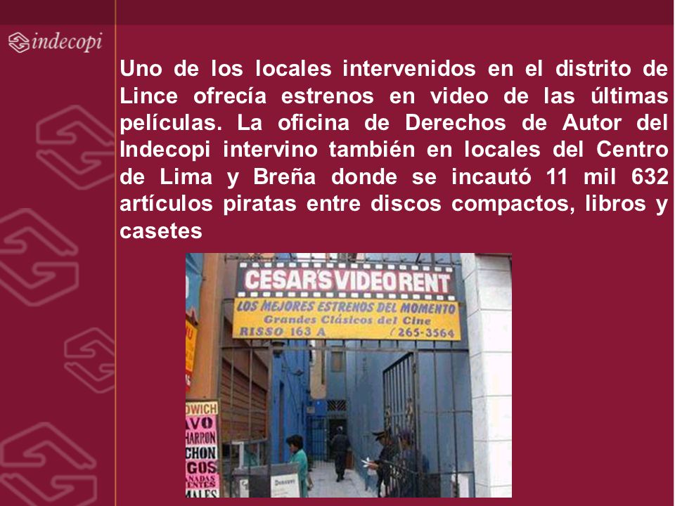 Uno de los locales intervenidos en el distrito de Lince ofrecía estrenos en video de las últimas películas.