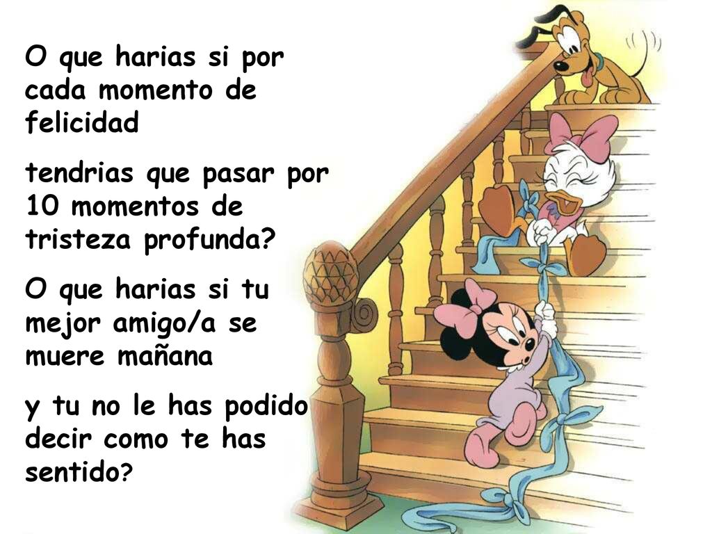 O que harias si por cada momento de felicidad
