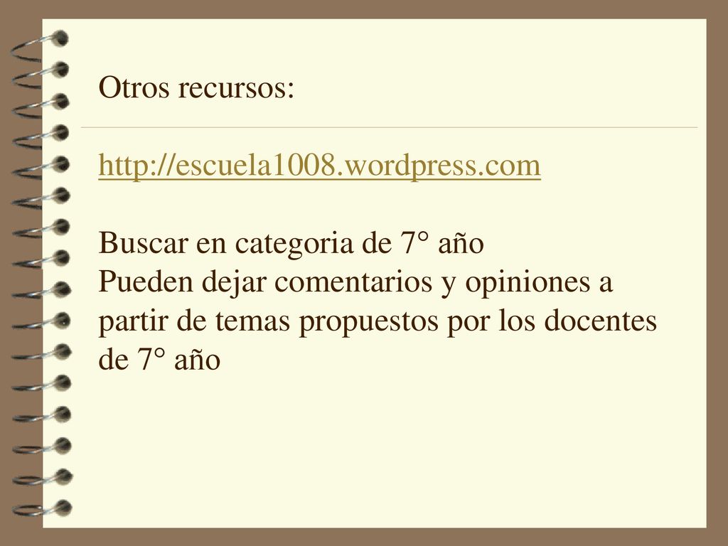 Otros recursos:   Buscar en categoria de 7° año.