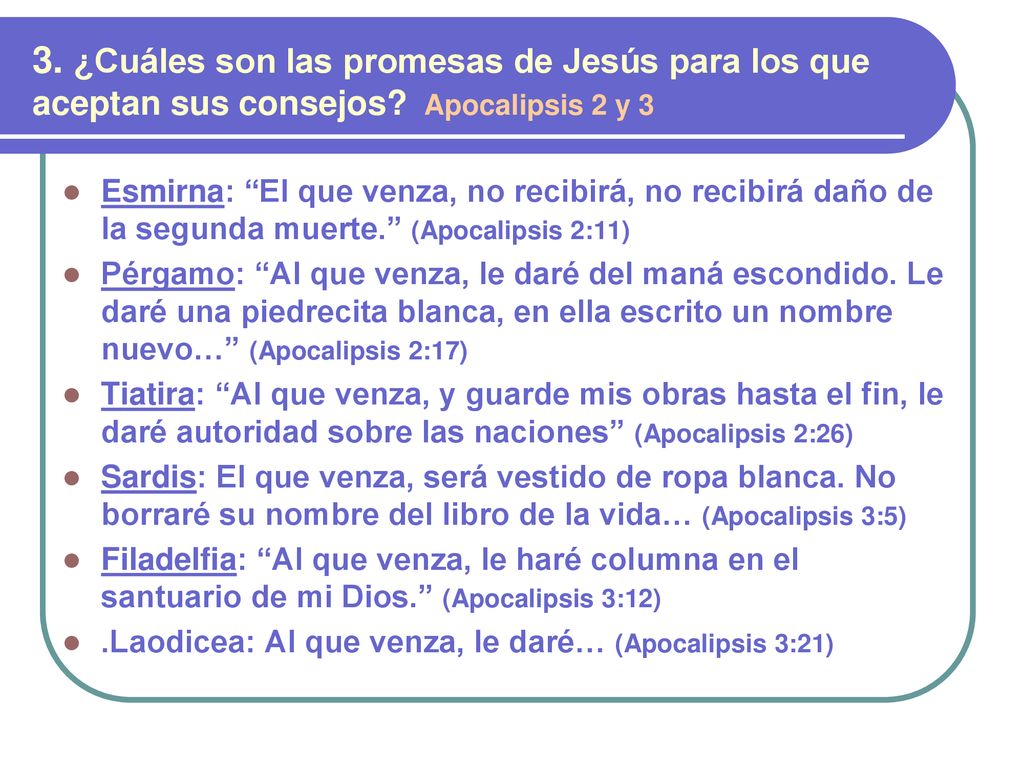 3. ¿Cuáles son las promesas de Jesús para los que aceptan sus consejos