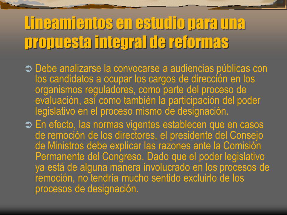 Lineamientos en estudio para una propuesta integral de reformas