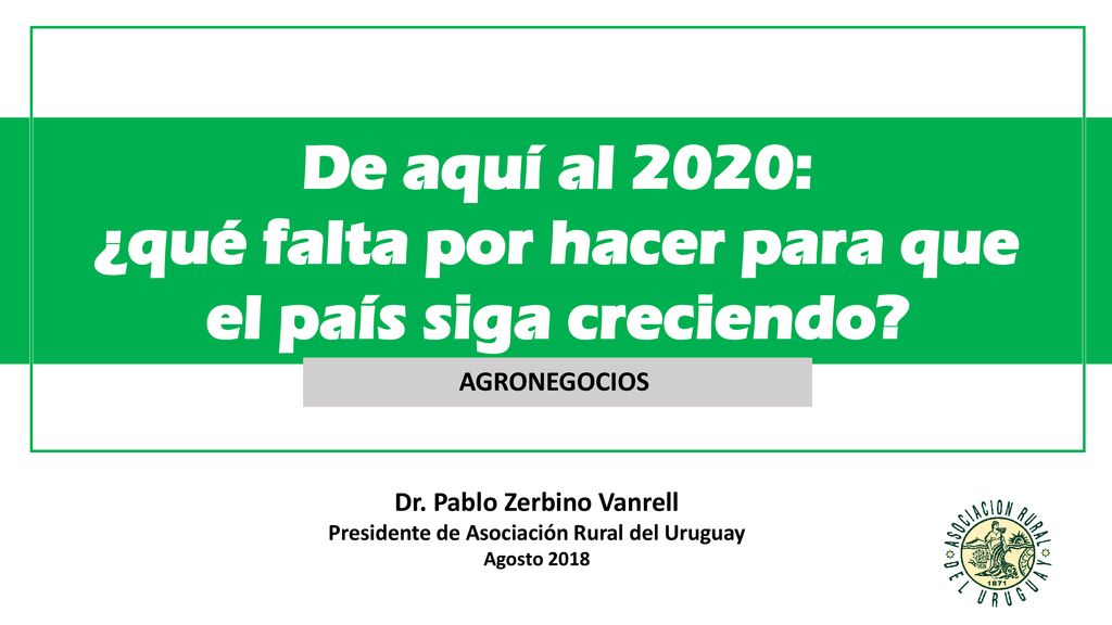 De aquí al 2020: ¿qué falta por hacer para que el país siga creciendo