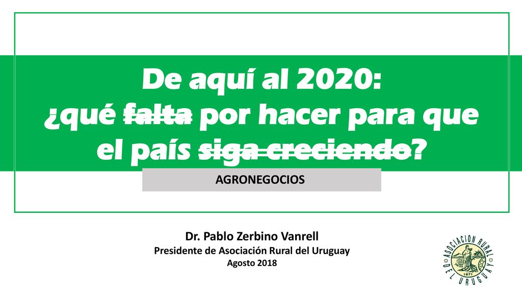 De aquí al 2020: ¿qué falta por hacer para que el país siga creciendo