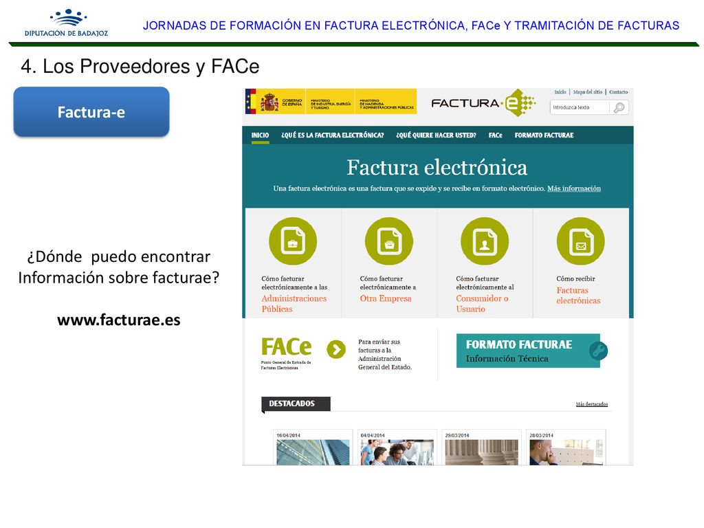4. Los Proveedores y FACe Factura-e ¿Dónde puedo encontrar