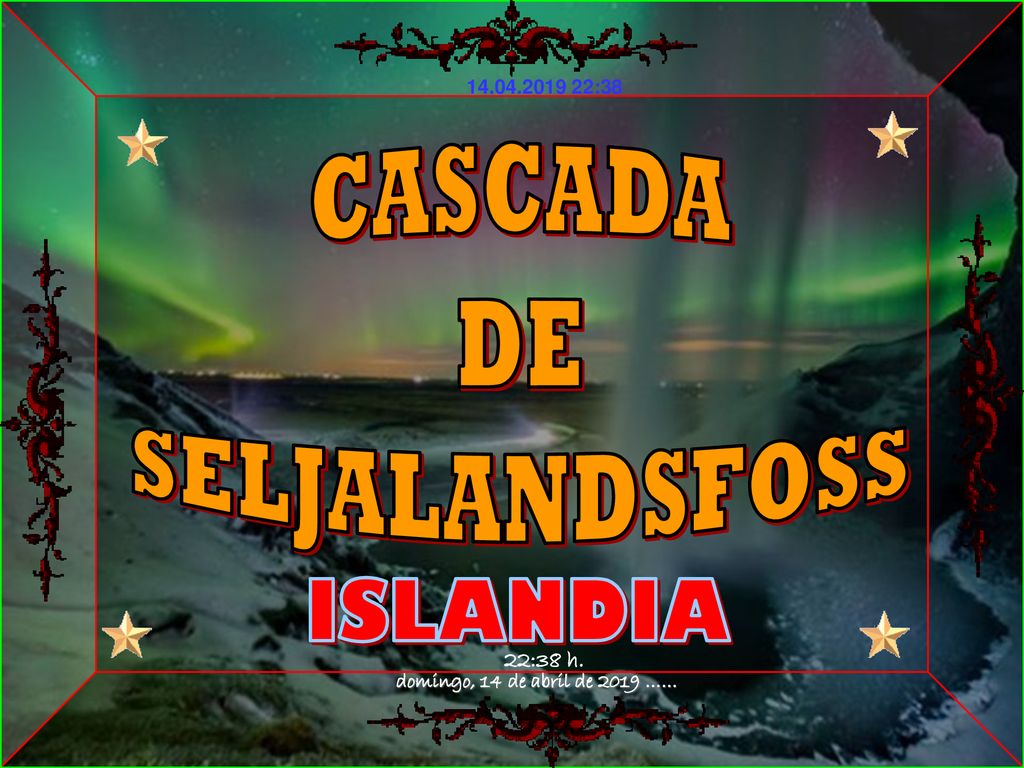 CASCADA DE SELJALANDSFOSS ISLANDIA domingo, 14 de abril de 2019 ……