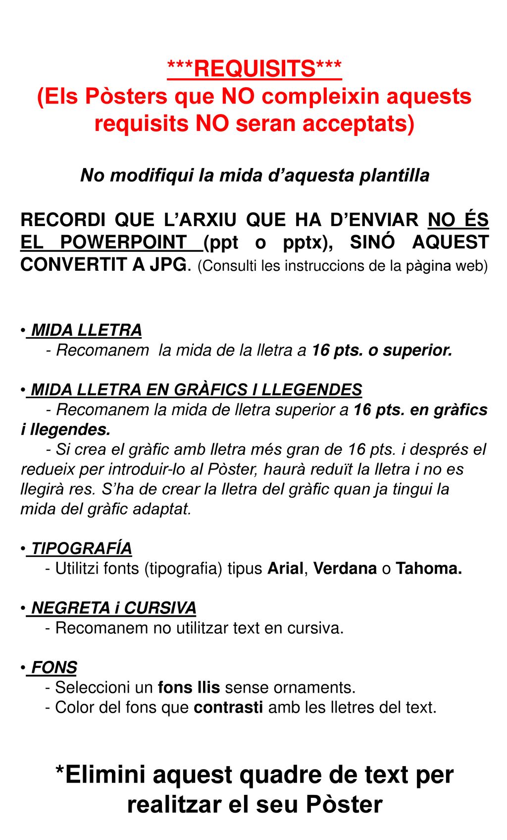 *Elimini aquest quadre de text per realitzar el seu Pòster