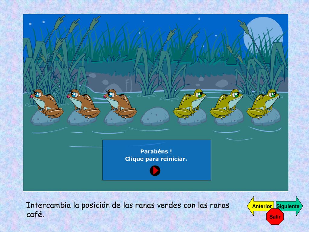 Intercambia la posición de las ranas verdes con las ranas café.
