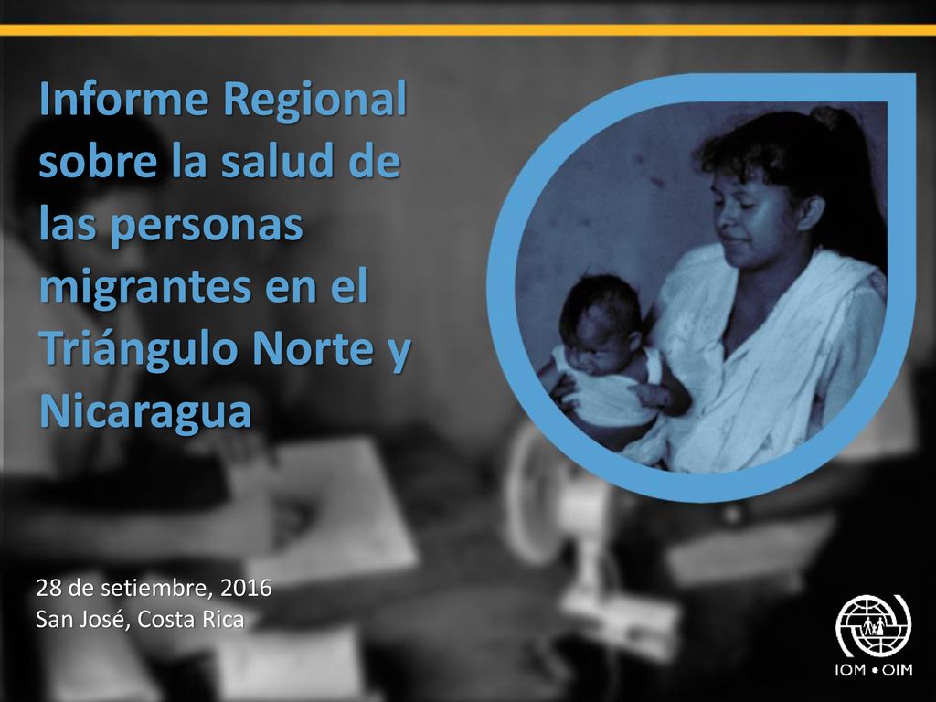 Informe Regional sobre la salud de las personas migrantes en el Triángulo Norte y Nicaragua