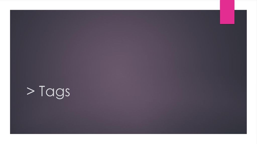 > Tags