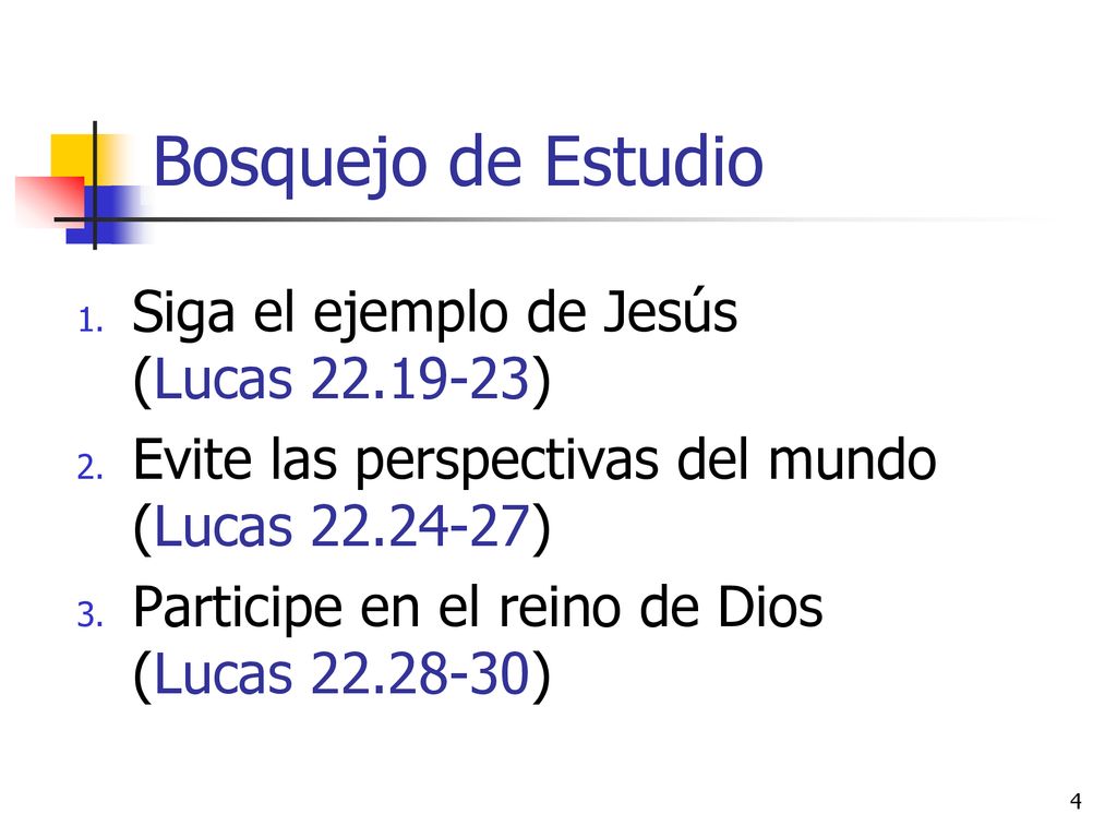 Bosquejo de Estudio Siga el ejemplo de Jesús (Lucas )