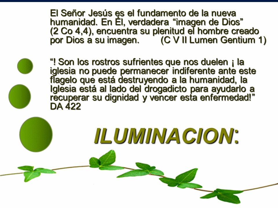 El Señor Jesús es el fundamento de la nueva humanidad