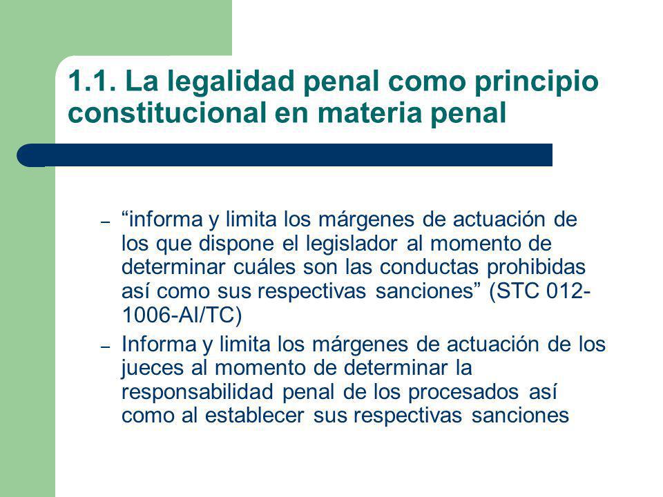 1.1. La legalidad penal como principio constitucional en materia penal