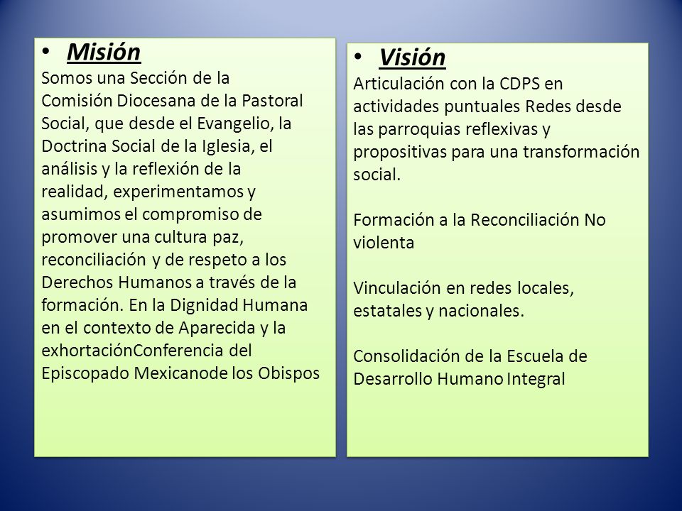 Misión Visión Somos una Sección de la Articulación con la CDPS en
