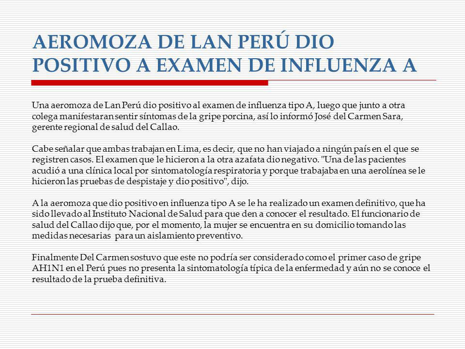 AEROMOZA DE LAN PERÚ DIO POSITIVO A EXAMEN DE INFLUENZA A