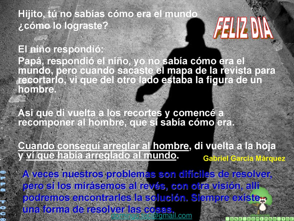 FELIZ DIA ©PPS TOC® Hijito, tú no sabías cómo era el mundo