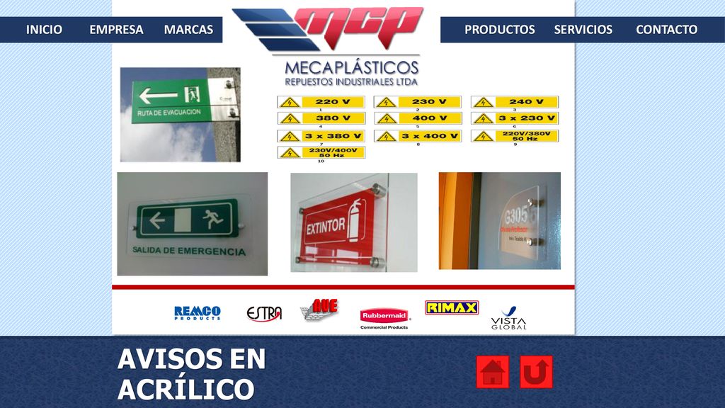 INICIO EMPRESA MARCAS PRODUCTOS SERVICIOS CONTACTO AVISOS EN ACRÍLICO
