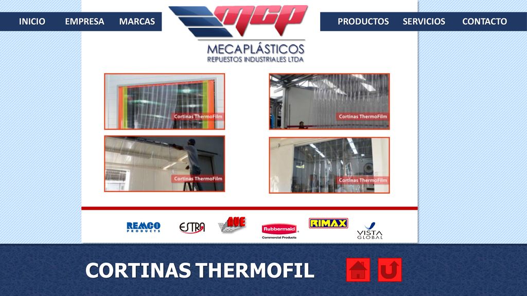 INICIO EMPRESA MARCAS PRODUCTOS SERVICIOS CONTACTO CORTINAS THERMOFIL