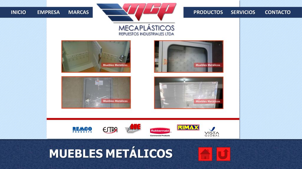 INICIO EMPRESA MARCAS PRODUCTOS SERVICIOS CONTACTO MUEBLES METÁLICOS