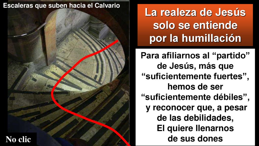 La realeza de Jesús solo se entiende por la humillación