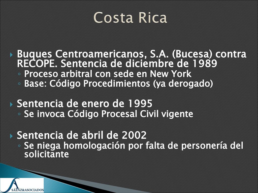 Costa Rica Buques Centroamericanos, S.A. (Bucesa) contra RECOPE. Sentencia de diciembre de Proceso arbitral con sede en New York.