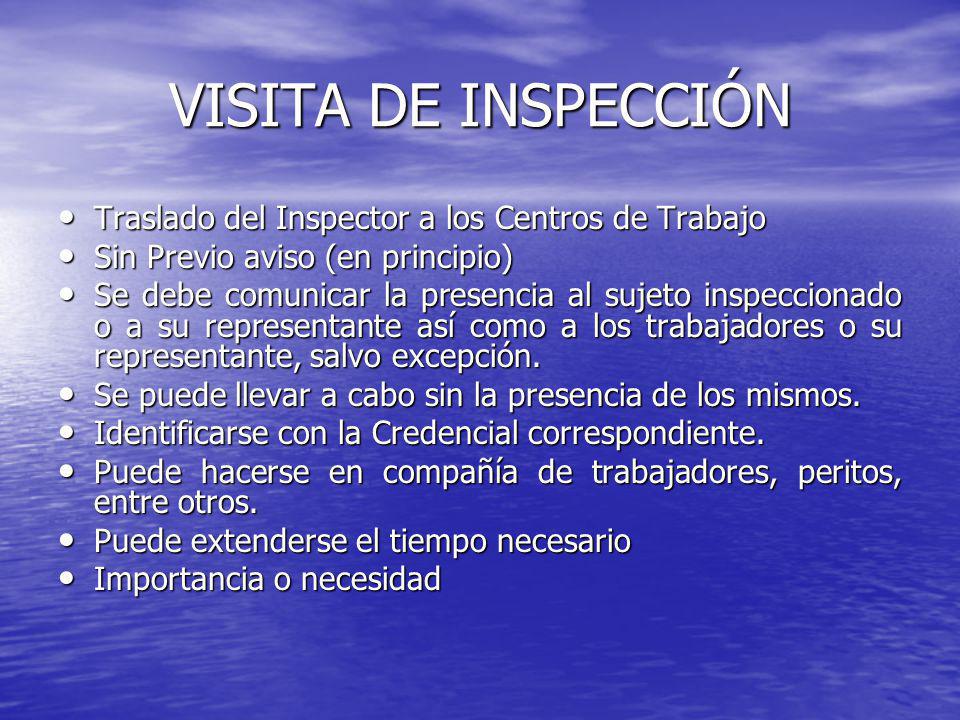 VISITA DE INSPECCIÓN Traslado del Inspector a los Centros de Trabajo
