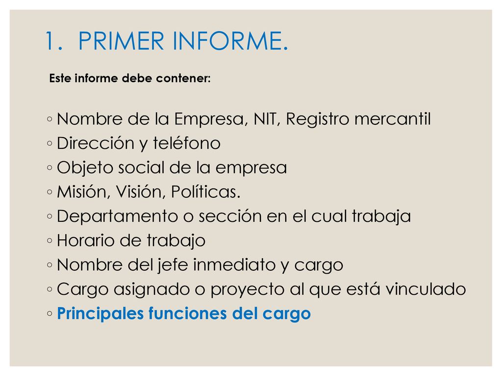 1. PRIMER INFORME. Nombre de la Empresa, NIT, Registro mercantil