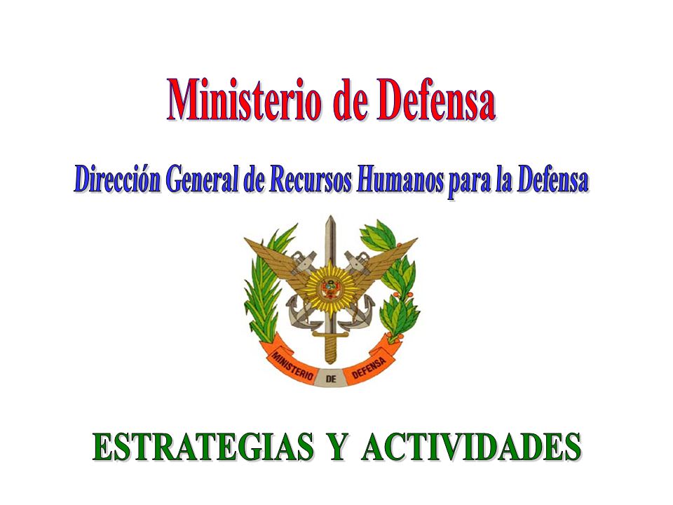 Ministerio de Defensa Dirección General de Recursos Humanos para la Defensa.