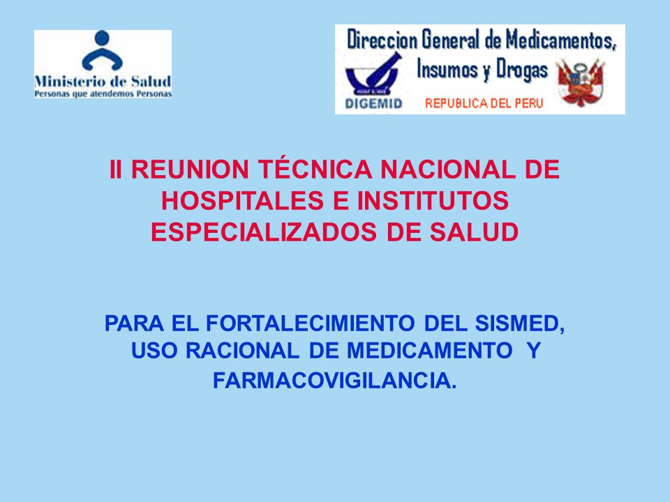 II REUNION TÉCNICA NACIONAL DE HOSPITALES E INSTITUTOS ESPECIALIZADOS DE SALUD