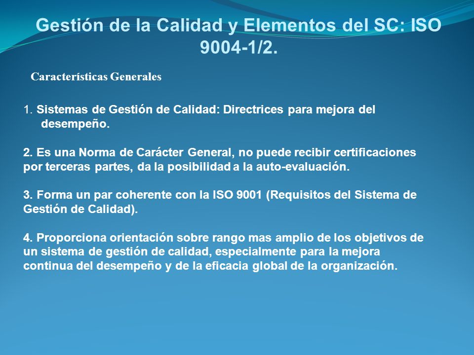 Gestión de la Calidad y Elementos del SC: ISO /2.