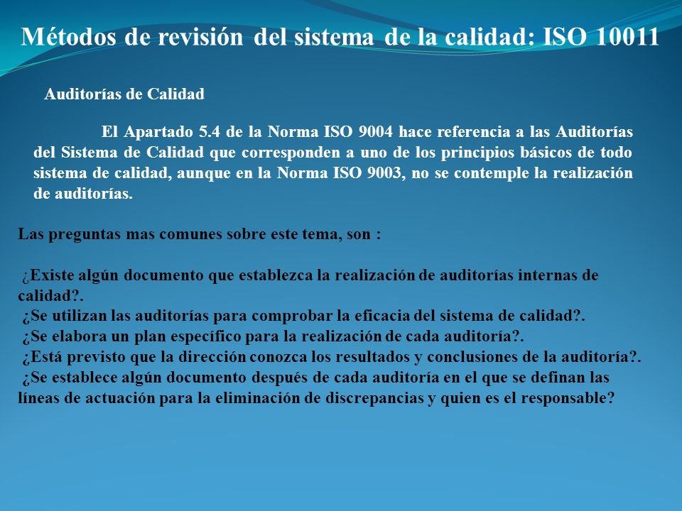 Métodos de revisión del sistema de la calidad: ISO 10011