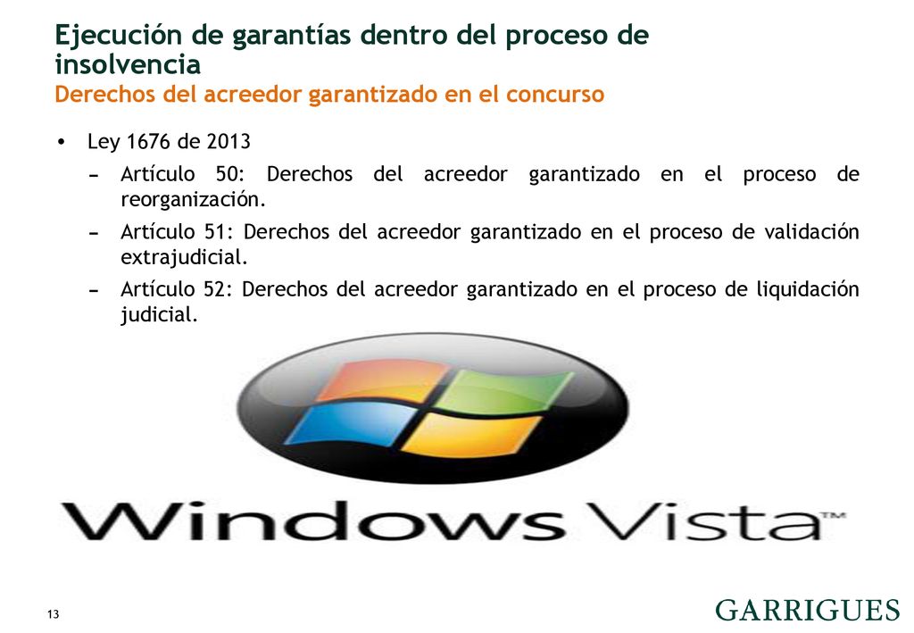 Ejecución de garantías dentro del proceso de insolvencia Derechos del acreedor garantizado en el concurso