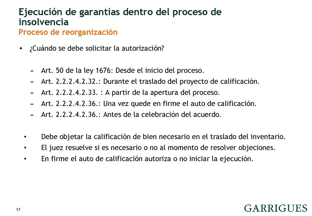 Ejecución de garantías dentro del proceso de insolvencia Proceso de reorganización